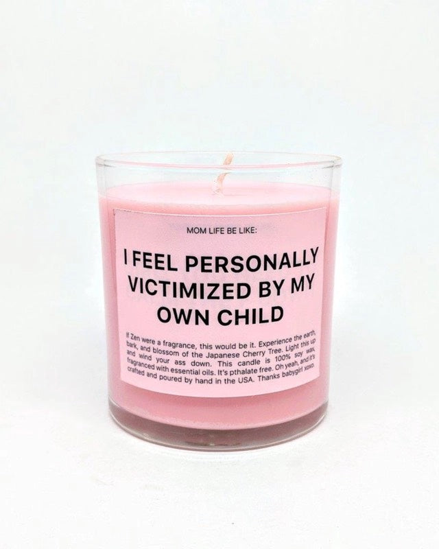 "Mom Life Be Like" Candle