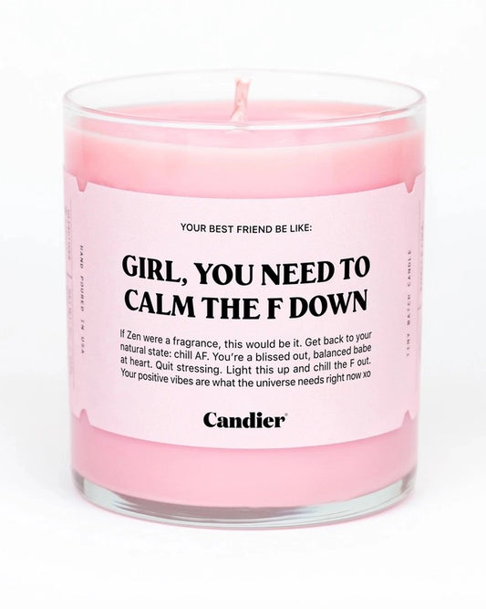 "Calm the F Down" Candle